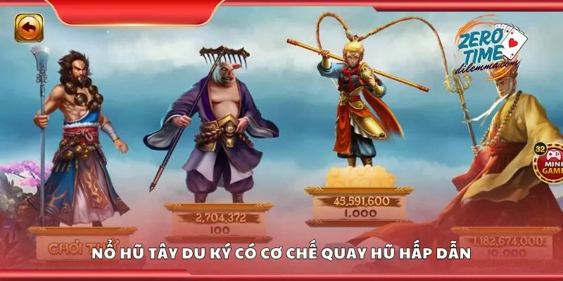 Nổ hũ tây du ký có cơ chế quay hũ hấp dẫn