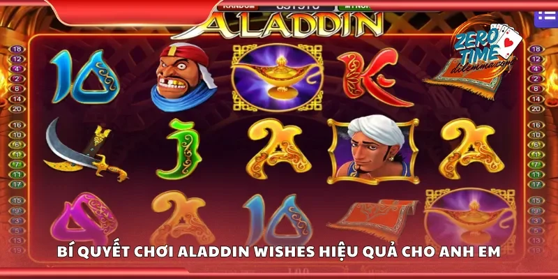 Chia sẻ bí quyết chơi Aladdin Wishes hiệu quả cho anh em